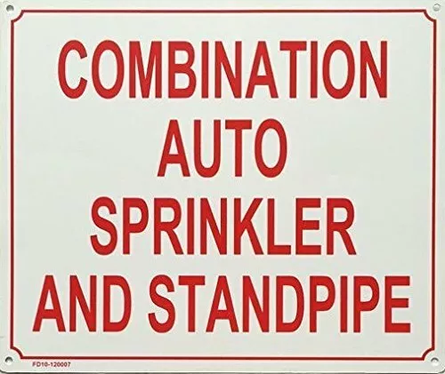 COMBINATION AUTO SPRINKLER AND STANDPIPE sign ( ALUMINIUM 10X12) ref1020