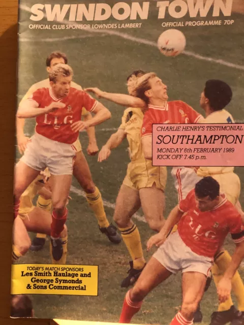 Swindon Town v Southampton 88/89 Charlie Henry Testimonial.