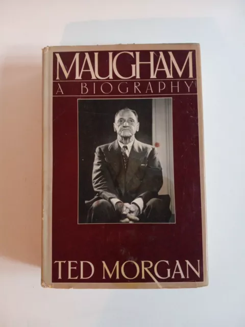 Maugham: A Biography, by Ted Morgan, Hardcover 1st edition 1980