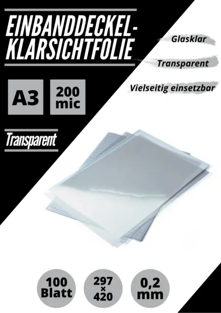 100 Einbanddeckel / Klarsichtfolie A3, transparent, 200 mic