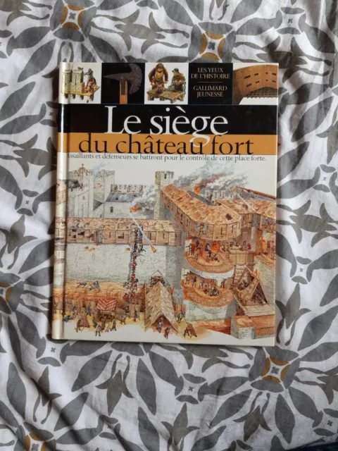 Le siège du château fort Dès9ans moyen âge poliorcétique guerre militaria