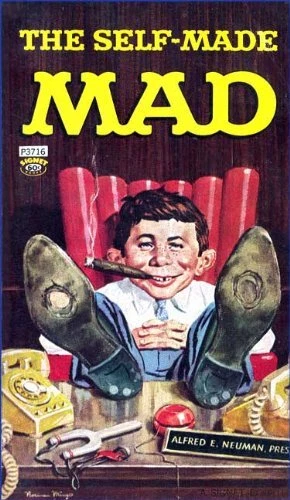THE SELF-MADE MAD By William M. Gaines