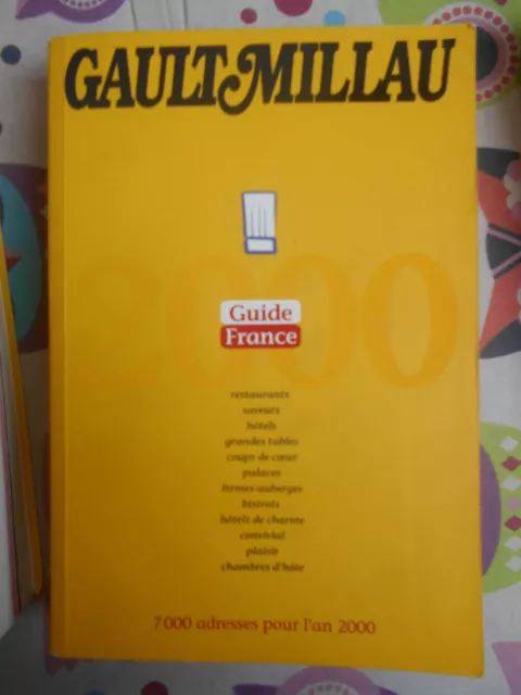 "Guide FRANCE GAULT MILLAU" 2000 GASTRONOMIE