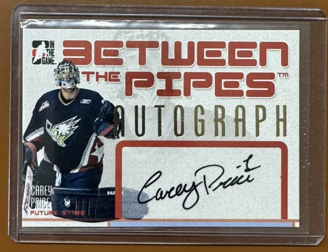 2006-07 In The Game Between The Pipes Autograph Carey Price Auto Card TW