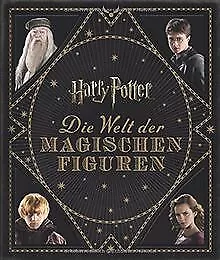 Harry Potter: Die Welt der magischen Figuren von Re... | Buch | Zustand sehr gut