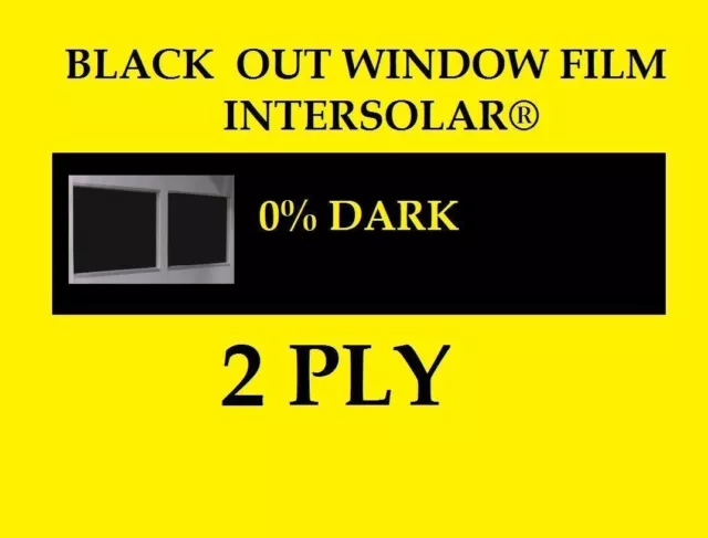 Blackout Vinyl Window Film 3 ft x 60"   Tint Privacy Home Office  Intersolar®