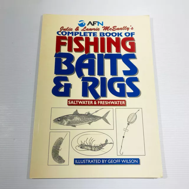 AFN Geoff Wilson's Complete Book of Fishing Knots & Rigs