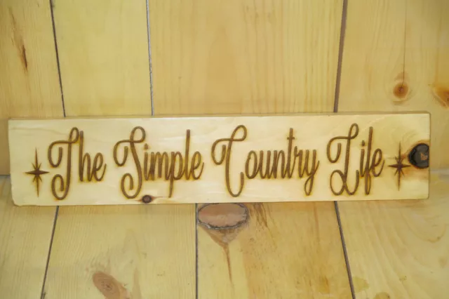 The simple country life Country farmhouse cabin Rustic Primitive wood Sign USA