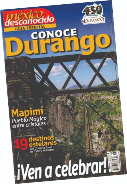 Revista Mexicana "México Desconocido; Conoce Durango", En Español