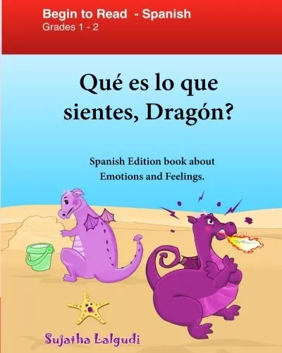 Que es lo que sientes Dragon: Spanish Edition: El Libro De Los S