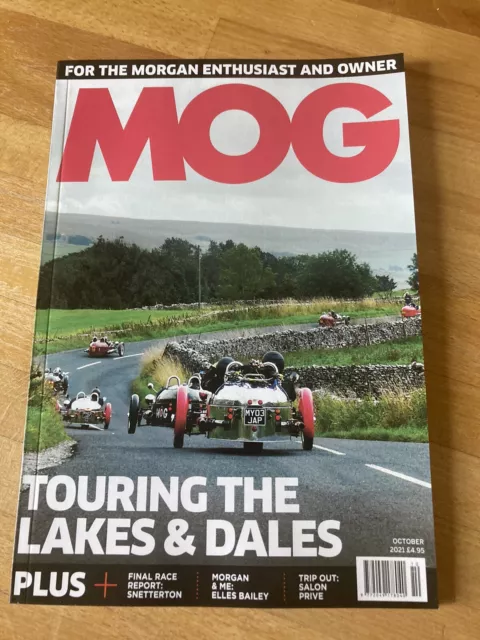 MOG Magazine Issue 111 October  2021 Touring The Lakes & Dale’s and Loads More .