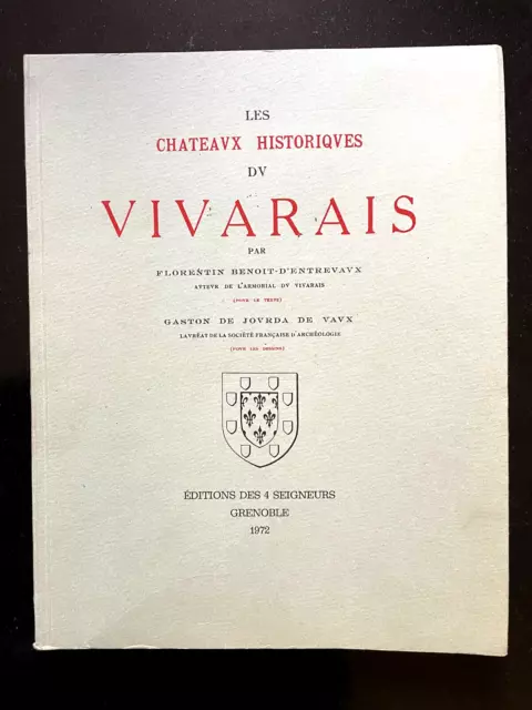 Les Châteaux Historiques Du Vivarais - Benoit-D'entrevaux -  Jourda De Vaux 1972