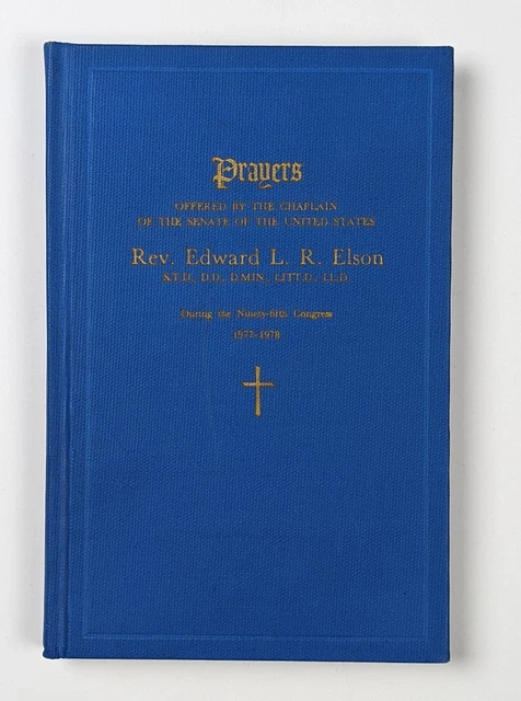 Us Senate Chaplain Autograph Edward L.r. Elson Us Congress Prayer Book 1979