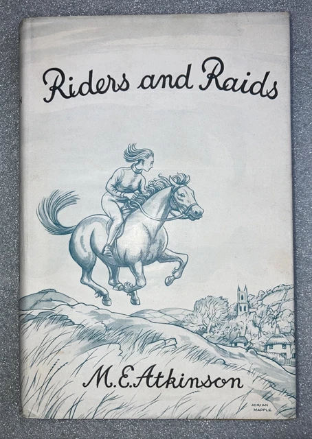 Riders Book 1956 ME ATKINSON Riders And Raids Children’s Book Club HB DJ Horse ...