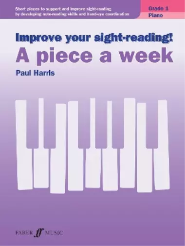 Paul Harris Improve your sight-reading! A piece a week Piano Grade (Sheet Music)