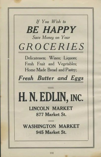 1914 H N. Edlin Inc Lincoln + Washington Market Grocery Deli Ad San Francisco CA