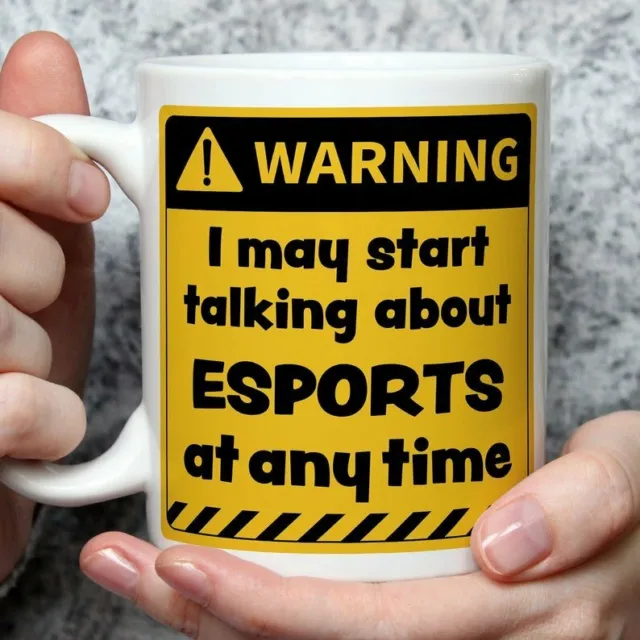 Warning! I May Start Talking About esports at Any Time Mug | Funny Mugs | Nov...