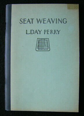Libro Vintage Asiento Tejido por L. día Perry, papel, condición en muy buena condición +