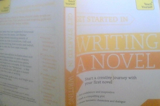 GET STARTED IN Writing a Novel: How to write your first novel and ...