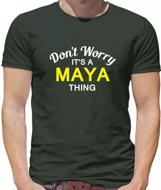 Don' T Worry It's A Maya Cosa Camiseta Hombre - Apellido Personalizado Familia