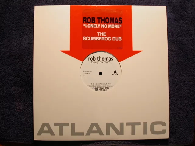 Rob Thomas - Lonely No More (The Scumfrog Dub) - U.S. PROMO 12" VINYL