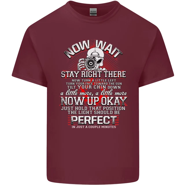 T-shirt top da uomo in cotone Photography Now Wait Photographer divertente 7