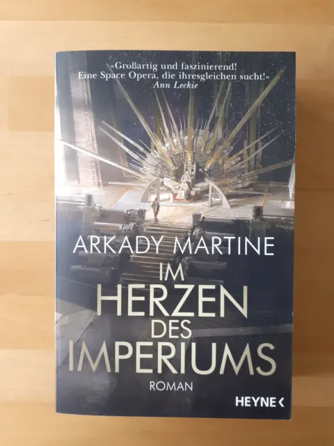 ARKADY MARTINE - Im Herzen des Imperiums * dt. EA 2019 * top Space Opera