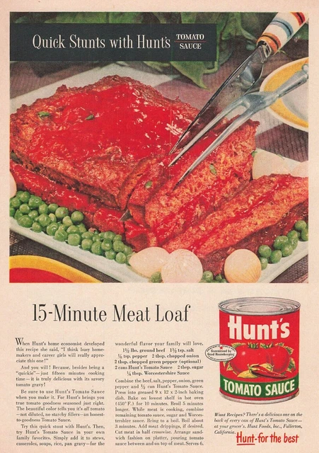 1955 Hunt's Tomato Sauce Vintage Print Ad MCM Meatloaf Recipe Canned Food