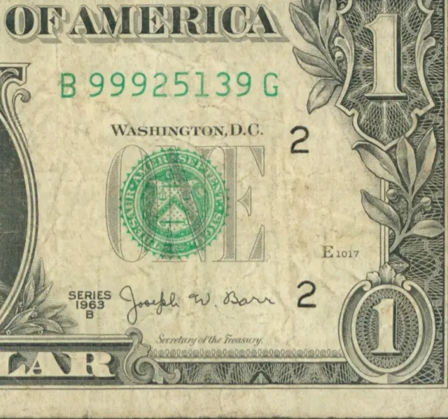 ((HIGH SERIAL NUMBER)) $1 1963 B ((JOSEPH BARR)) Federal Reserve Note CURRENCY