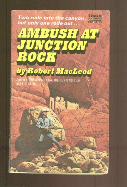 AMBUSH AT JUNCTION ROCK - by Robert MacLeod  Vintage western 1st  SB