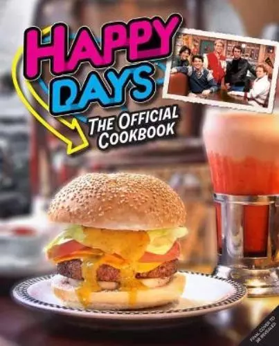 Christina  Ward Happy Days Cookbook (Gebundene Ausgabe)