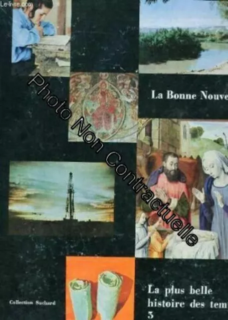 La plus belle histoire des temps tome 3 : La bonne nouvelle | Très bon état