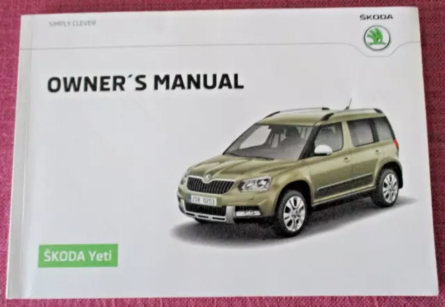 (2016 Print)  Skoda Yeti (2013 - 2017) Owners Manual - User Guide - Handbook.