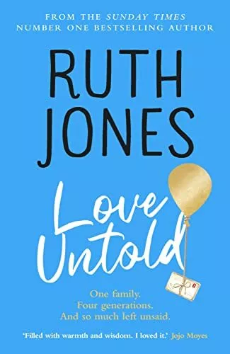 Love Untold: The joy-filled, life-affirming, sob-inducing novel