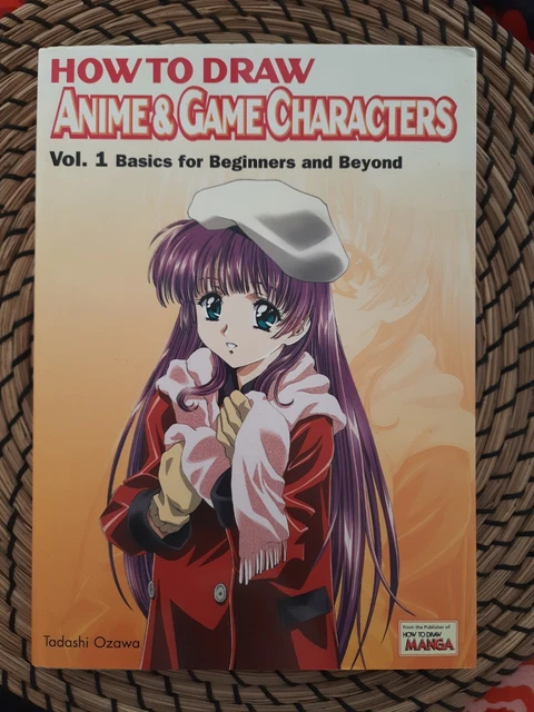 HOW TO DRAW Anime Game Characters Vol 1 Basics For Beginners And 