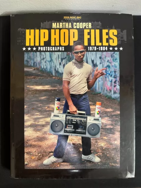 Hip Hop Files Photographs 1979-1984 Martha Cooper Works Hardcover Collectibles