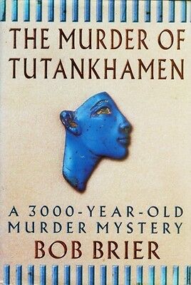 Murder of Tutankhamen Ancient Egypt Ankhesenamen Horemheb Akhenaten Aye Hittites