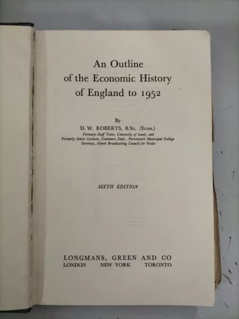 An outline of the Economic History of England to 1952 by D.W. Roberts