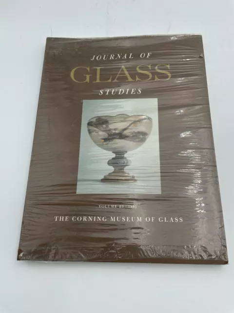 Journal of Glass Studies Corning Museum 1981 Vol 23 Book Magazine Sealed