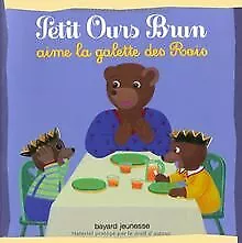 Petit Ours Brun aime la galette des rois von Bour... | Buch | Zustand akzeptabel