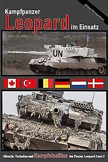 Kampfpanzer Leopard im Einsatz: Historie, Varianten und ... | Buch | Zustand gut