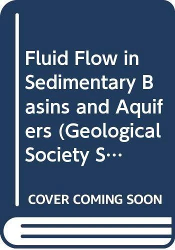 FLUID FLOW IN Sedimentary Basins and Aquifers (Geological Societ EUR 34 ...