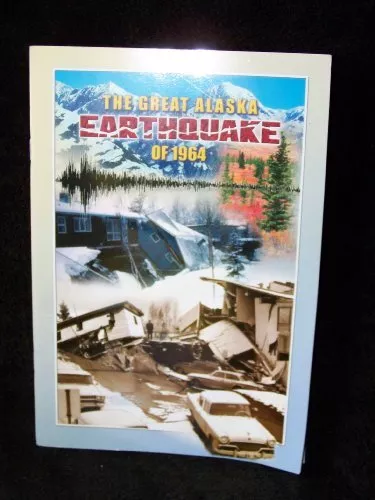 The Great Alaska Earthquake of 1964 - Ann Chandonnet - Unknown Binding - Goo...