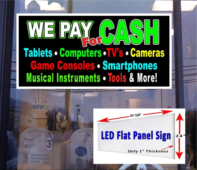 We Pay Cash for Tablets Computers Cameras Smartphones LED light box sign 48x24"