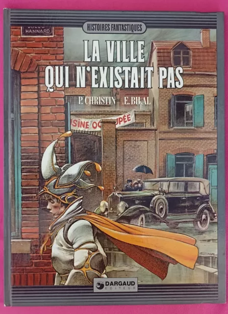 BD Enki Bilal - La ville qui n'existait pas - dargaud editeur