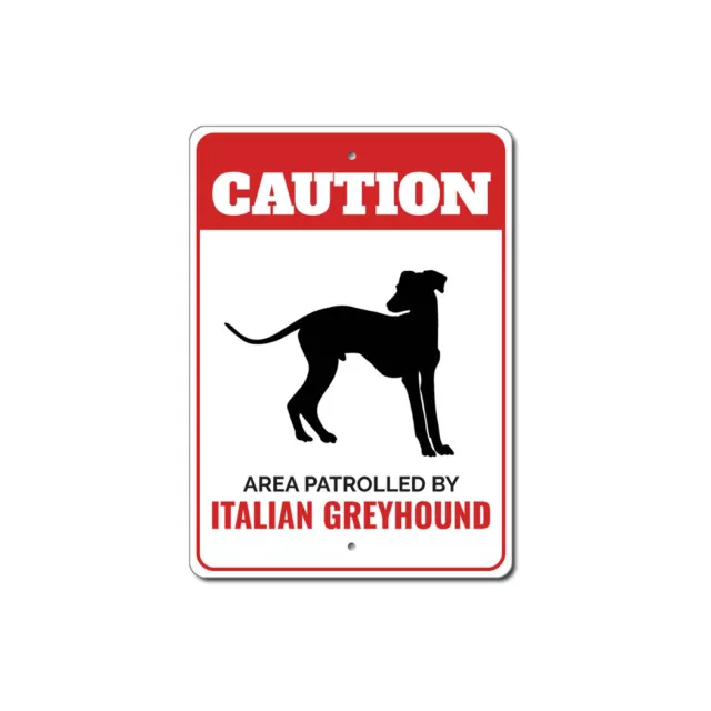 Patrolled By Italian Greyhound Caution Metal Sign Dog Kennel Pet Breed Canine K9