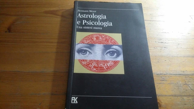 H. MEYER, ASTROLOGIA E PSICOLOGIA, UNA SINTESI NUOVA, 18a23 H. MEYER, ASTROLOGIA E PSICOLOGIA, UNA SINTESI NUOVA, 18a23