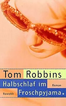 Halbschlaf im Froschpyjama de Tom Robbins | Livre | état bon