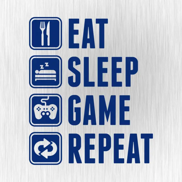 EAT SLEEP GAME REPEAT Gamer Zocker Fun Blau Auto Vinyl Decal Sticker Aufkleber