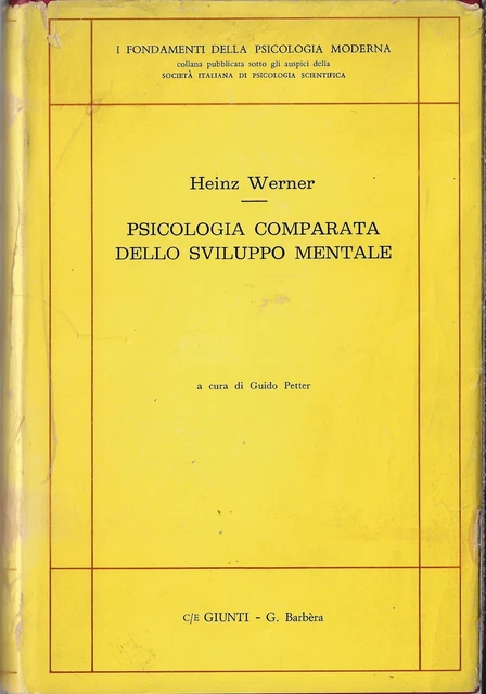 WERNER HEINZ..PSICOLOGIA COMPARATA DELLO SVILUPPO MENTALE EUR 14,00 -  PicClick IT